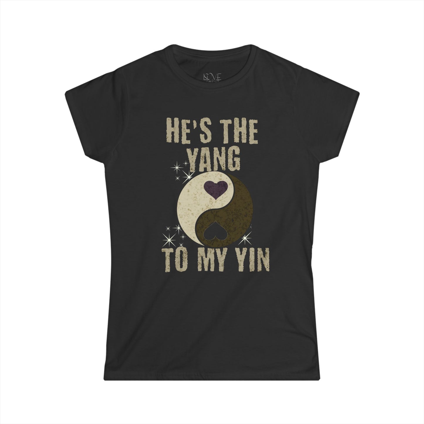 "He's The Yang to My Yin" WOMEN'S TEE