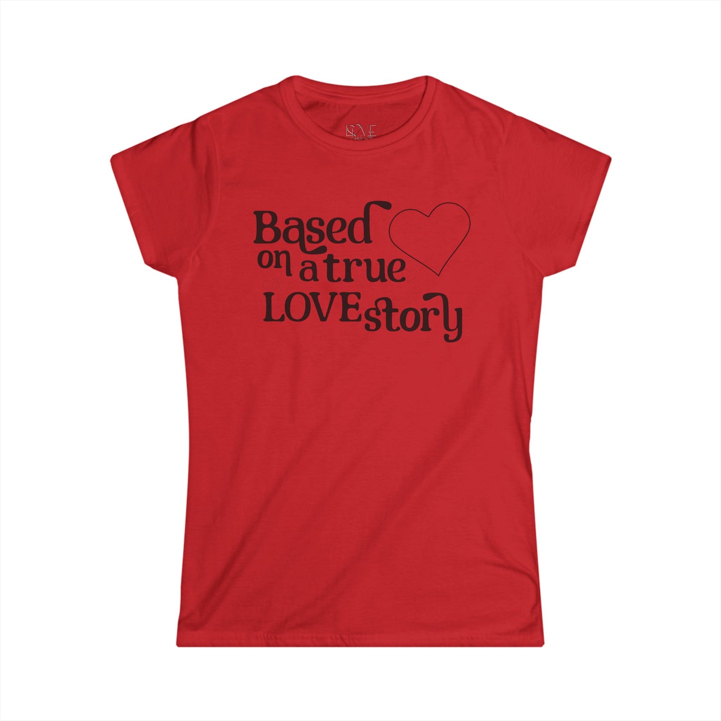 True Love Story WOMEN'S TEE