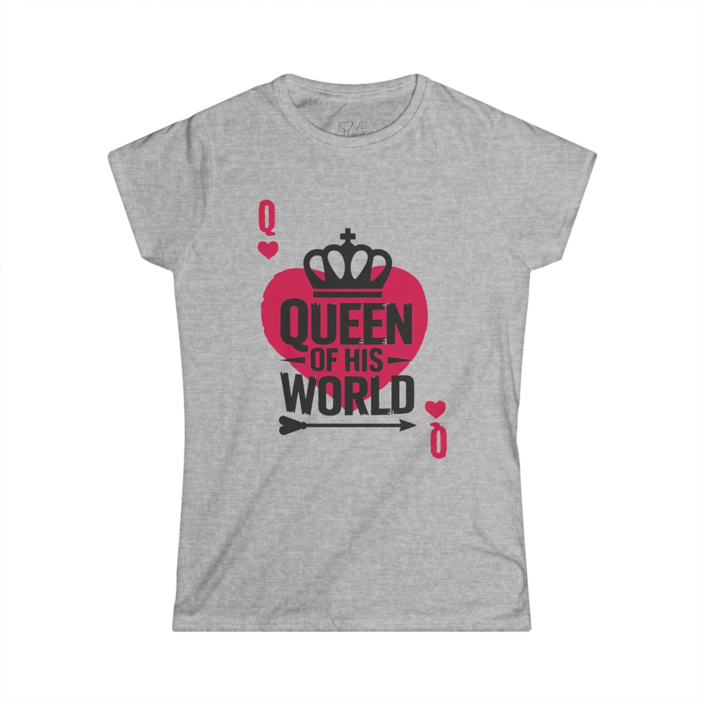 "Queen of His World" WOMAN'S TEE