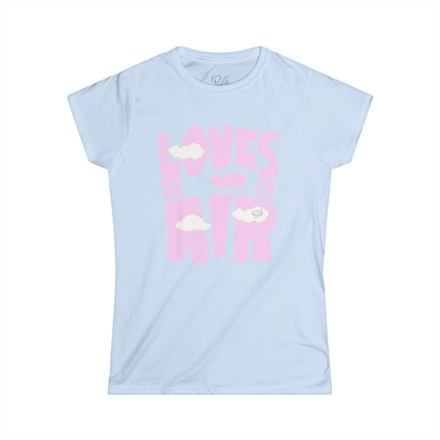 "Love is in the Air" Women's Tee