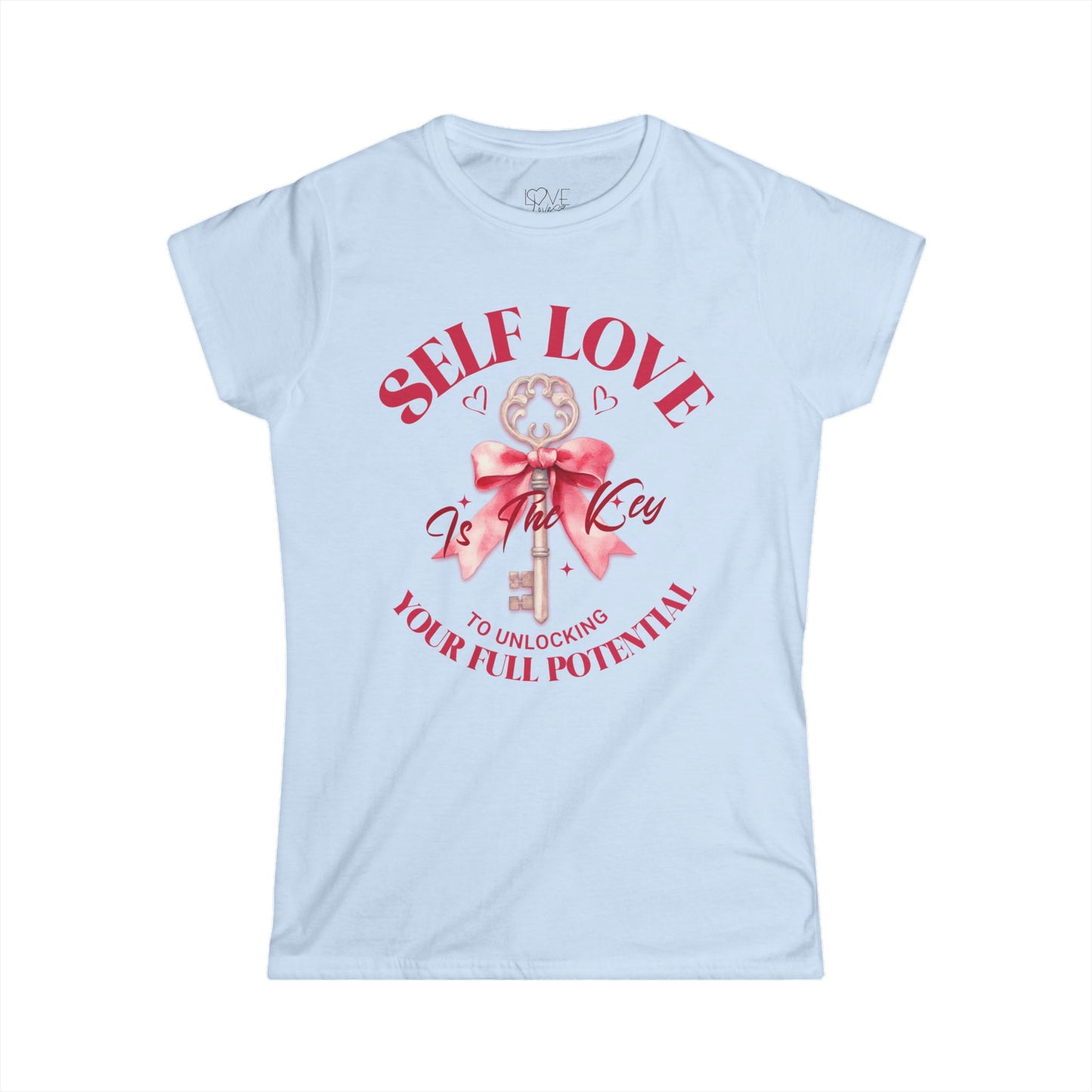 "Self Love Is The Key" Women's Tee