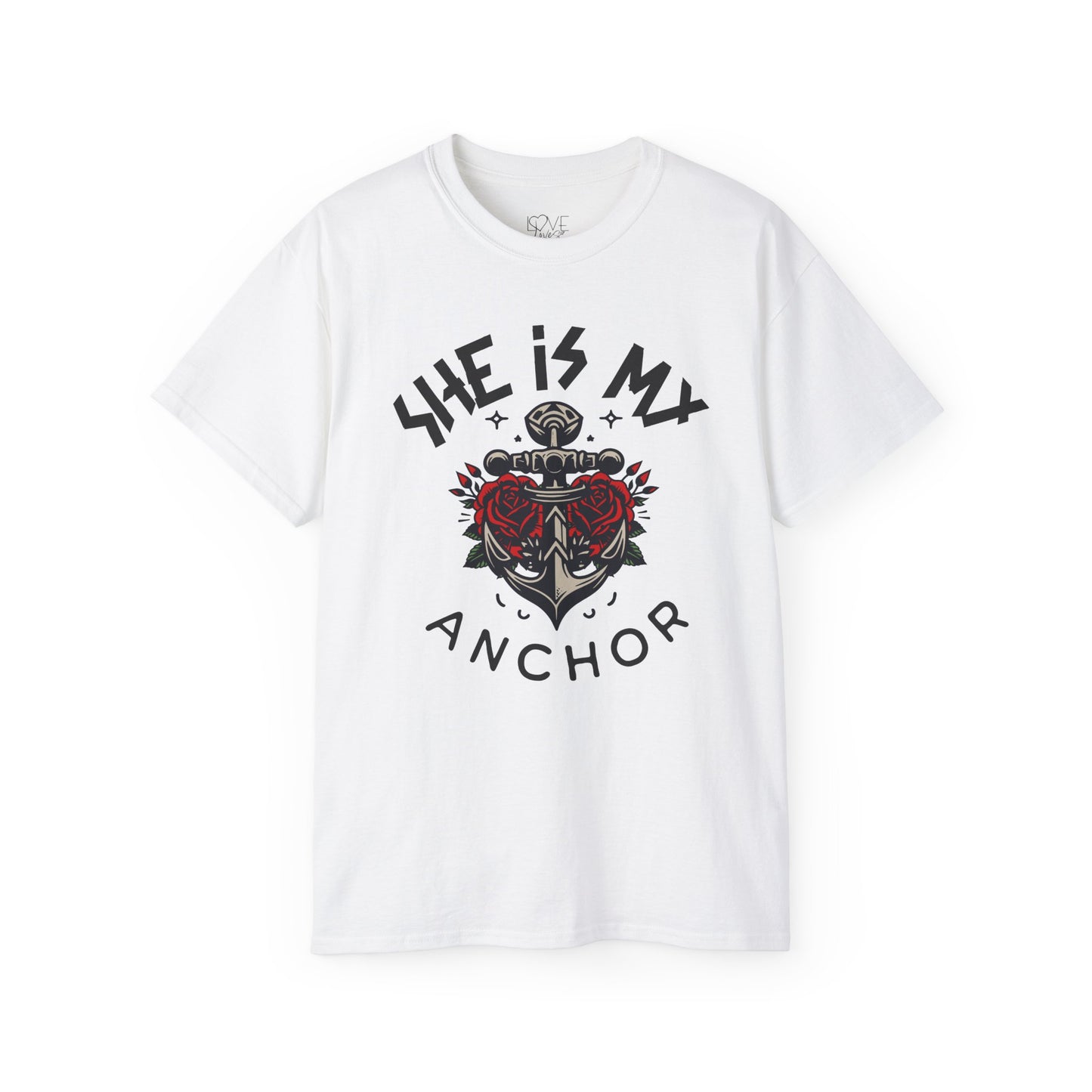 "She Is My Anchor"  MEN'S TEE