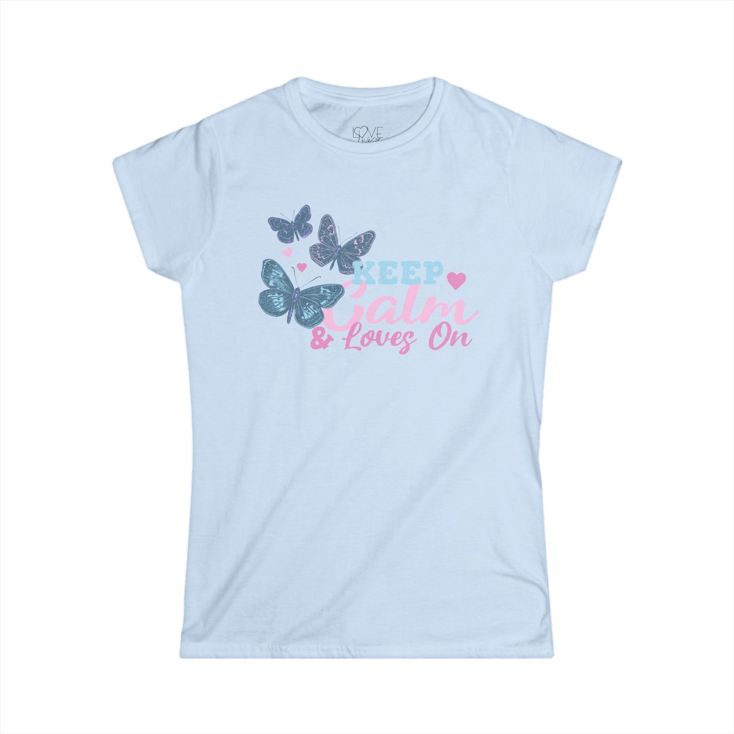 "Keep Calm & Loves On" Women's Tee