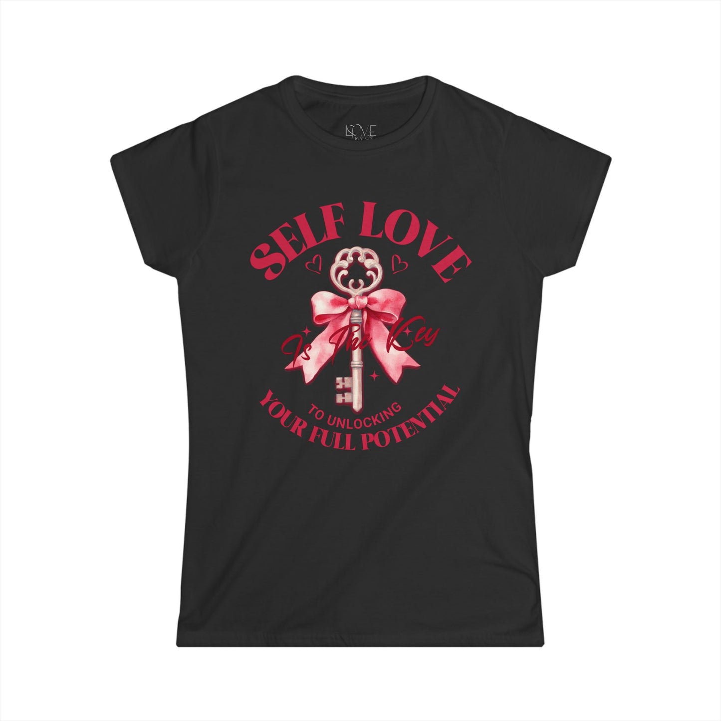 "Self Love Is The Key" Women's Tee