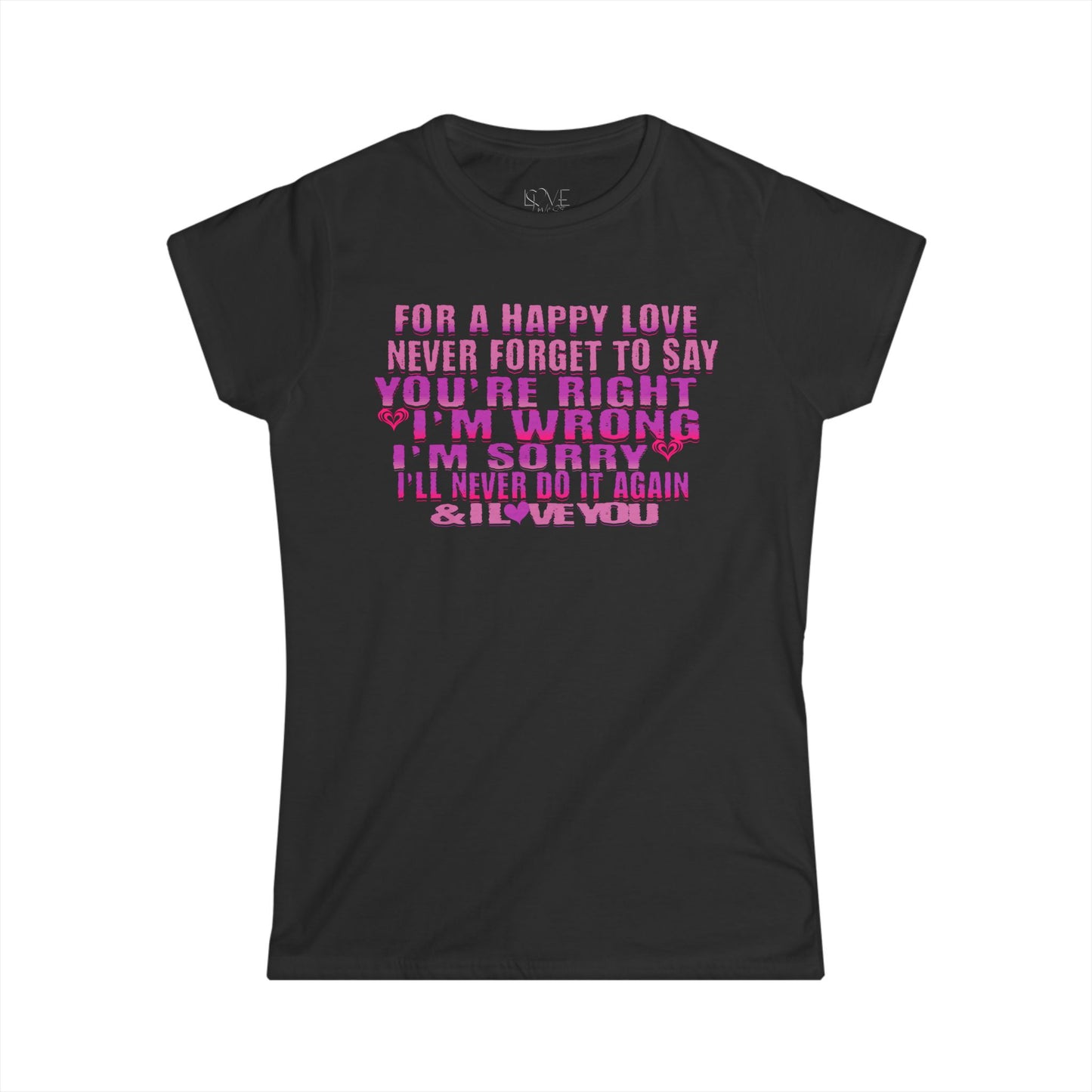 "For A Happy Love" Women's Tee