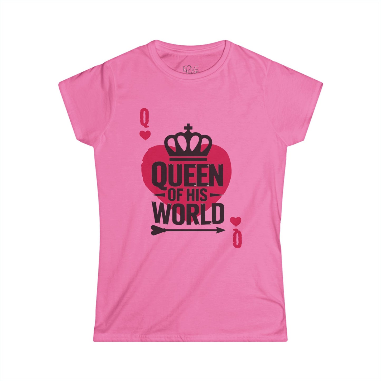 "Queen of His World" WOMAN'S TEE